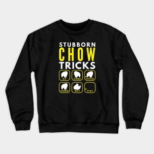 Stubborn Chow Tricks - Dog Training Crewneck Sweatshirt